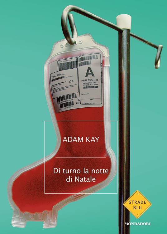 Di turno la notte di Natale - Adam Kay - copertina