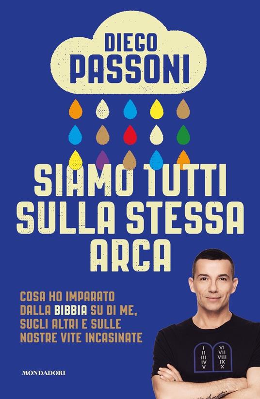 Siamo tutti sulla stessa arca. Cosa ho imparato dalla Bibbia su di me, sugli altri e sulle nostre vite incasinate - Diego Passoni - copertina