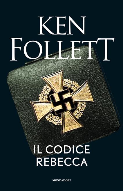 Ken Follet - Il codice Rebecca - 40003 - 5/1/2024