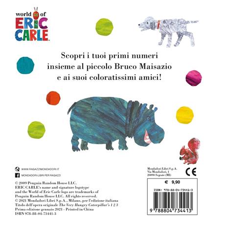 1 2 3. Impara a contare con il piccolo Bruco Maisazio. Ediz. a colori - Eric Carle - 2