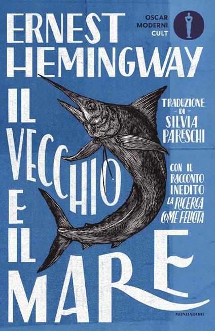 ERNEST HEMINGWAY - IL VECCHIO E IL MARE - 1a edizione Medusa