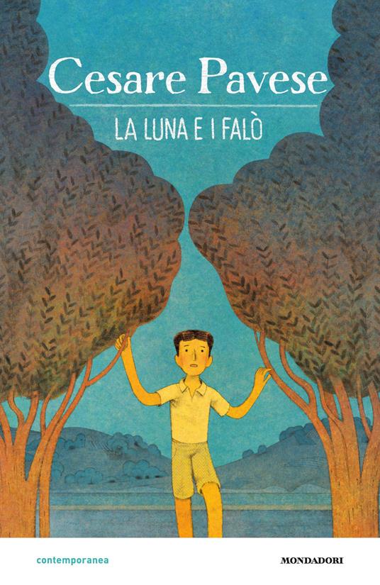 La luna e i falò. Ediz. a colori - Cesare Pavese - copertina