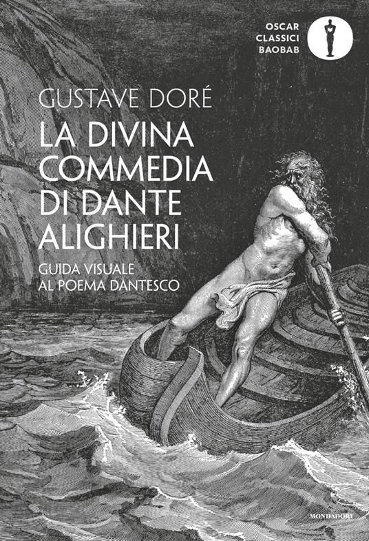 La Divina Commedia di Dante Alighieri. Guida visuale al poema