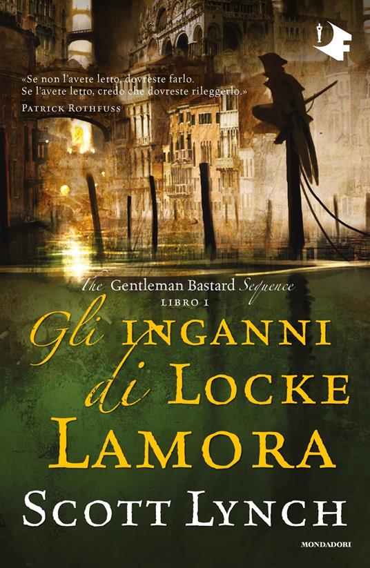 Gli inganni di Locke Lamora. The Gentleman Bastard sequence. Vol. 1 - Scott Lynch - 2