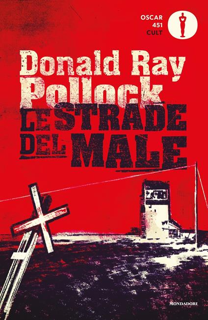 Le strade del male - Donald R. Pollock - copertina