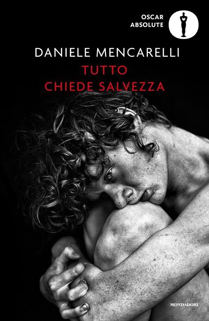 Tutto chiede salvezza - Daniele Mencarelli - copertina