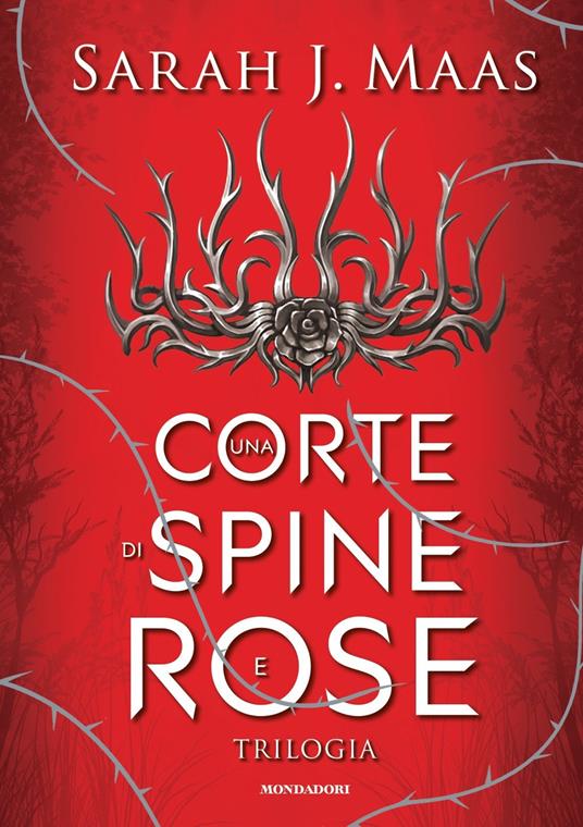 Una corte di spine e rose. Trilogia. La saga di Feyre - Sarah J. Maas - copertina