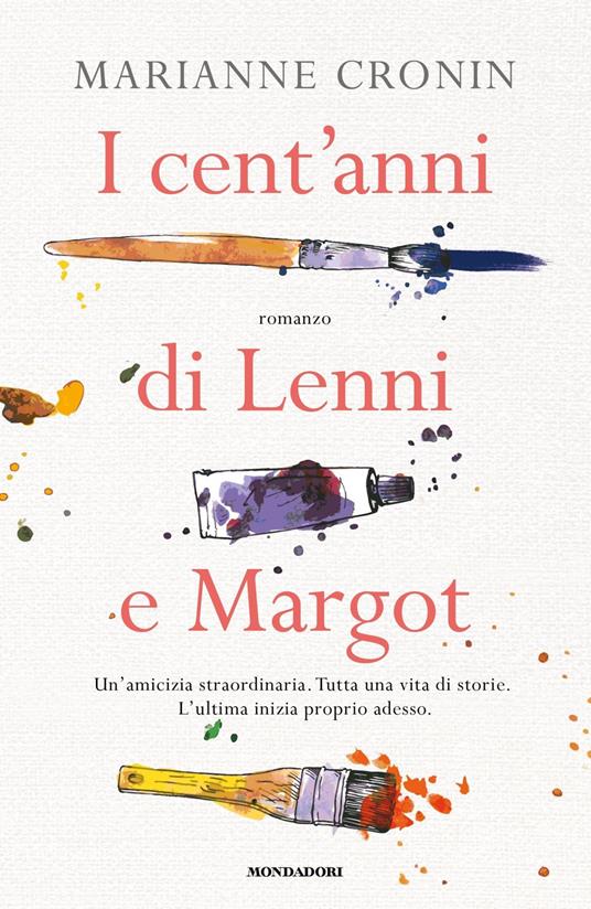 I cent'anni di Lenni e Margot - Marianne Cronin - Libro - Mondadori -  Omnibus
