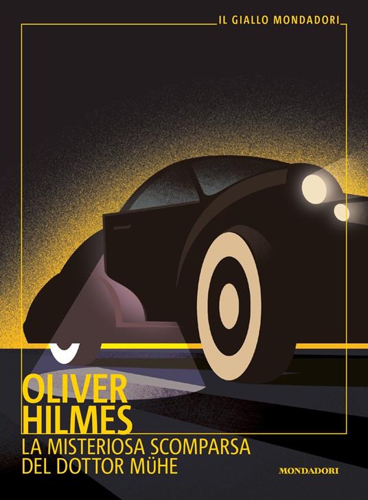 La misteriosa scomparsa del dottor Mühe - Oliver Hilmes - copertina