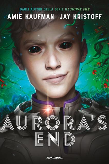 Aurora's End. Aurora cycle. Vol. 3 - Amie Kaufman,Jay Kristoff - copertina