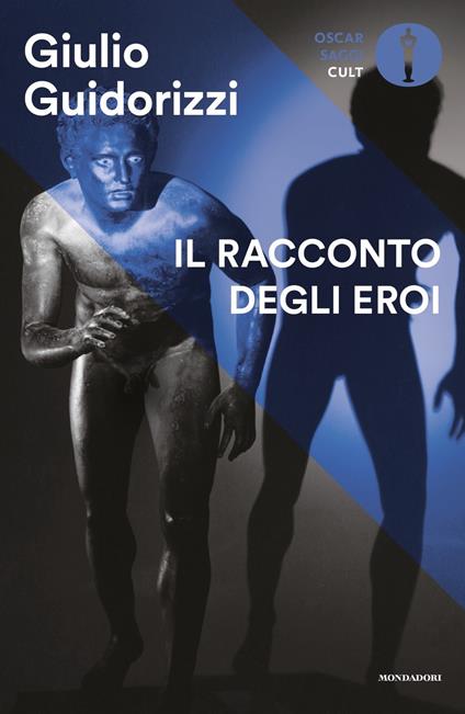 Il racconto degli eroi - Giulio Guidorizzi - copertina