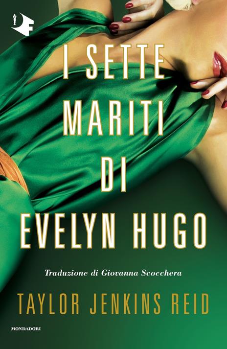 I sette mariti di Evelyn Hugo - Taylor Jenkins Reid - copertina