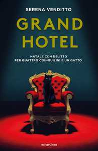 Grand Hotel. Natale con delitto per quattro coinquilini e un gatto