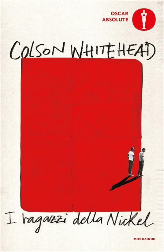 I ragazzi della Nickel - Colson Whitehead - copertina