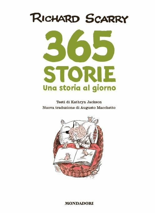 365 storie. Una storia al giorno. Ediz. a colori - Richard Scarry