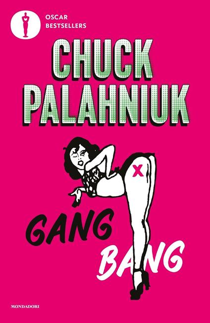 Gang bang - Chuck Palahniuk - copertina