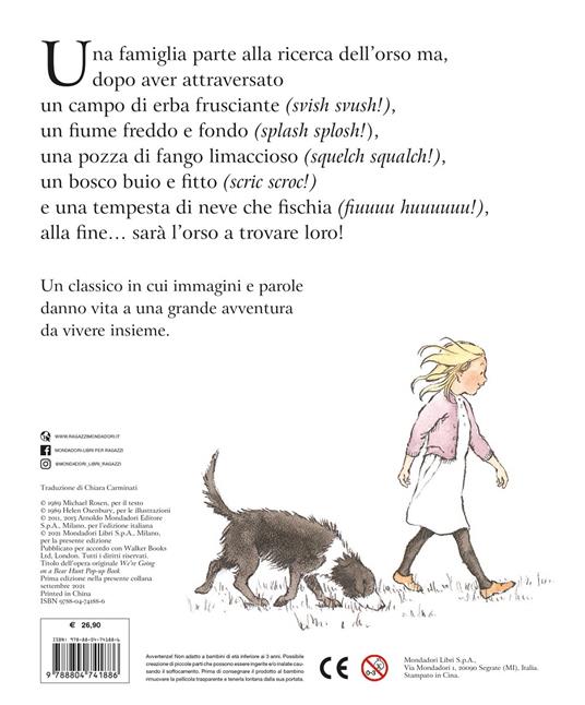 A caccia dell'Orso. Libro pop-up. Ediz. a colori - Michael Rosen - Helen  Oxenbury - - Libro - Mondadori - I libri attivi | IBS