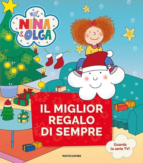 Il miglior regalo di sempre. Nina&Olga. Ediz. a colori - copertina