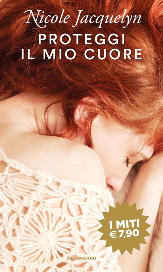 Proteggi il mio cuore - Nicole Jacquelyn - copertina