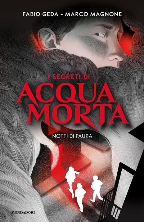 Notti di paura. I segreti di Acquamorta - Fabio Geda,Marco Magnone - copertina