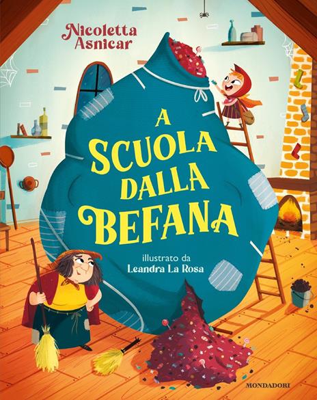 A scuola dalla befana. Ediz. a colori - Nicoletta Asnicar - copertina