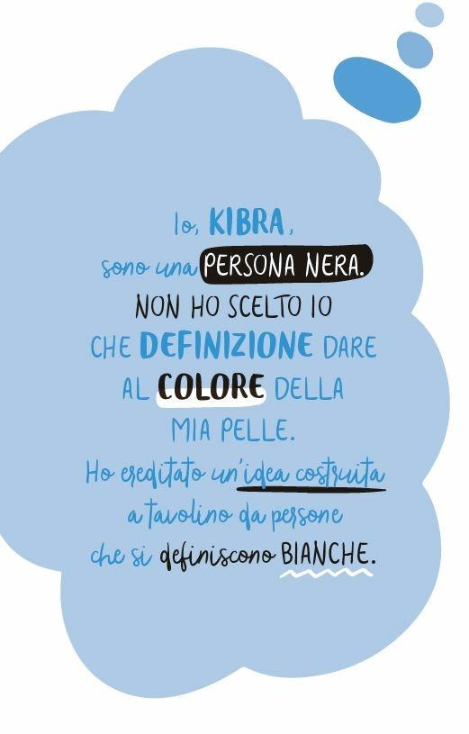 Io dico no al razzismo. 10 parole per capire il mondo - Viviana Mazza,Kibra Sebhat - 12