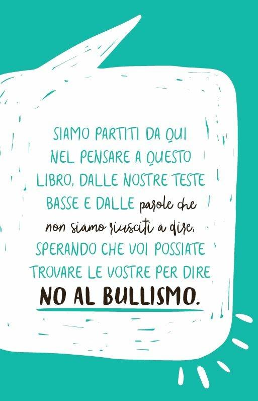 Io dico no al bullismo. 10 parole per capire il mondo - Alberto Pellai,Barbara Tamborini - 6