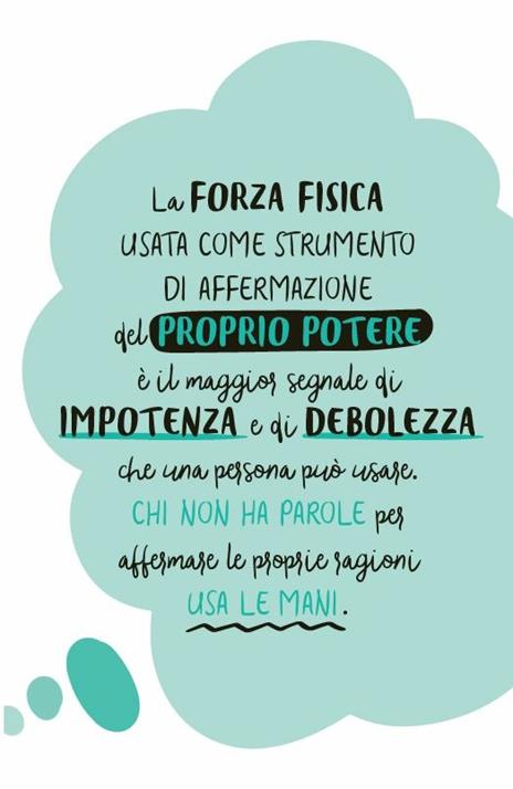 Io dico no al bullismo. 10 parole per capire il mondo - Alberto Pellai,Barbara Tamborini - 10