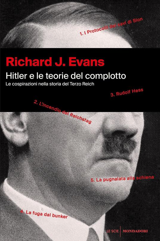 Hitler e le teorie del complotto. Le cospirazioni nella storia del Terzo Reich - Richard J. Evans - copertina