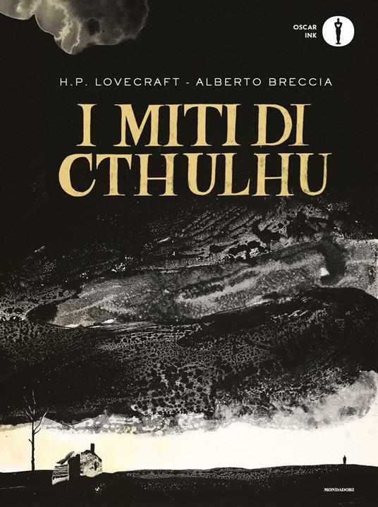 I miti di Cthulhu - Alberto Breccia - Howard P. Lovecraft - - Libro -  Mondadori - Oscar Ink