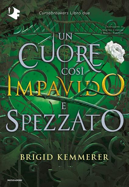 Un cuore così impavido e spezzato. Cursebreakers. Vol. 2 - Brigid Kemmerer - copertina