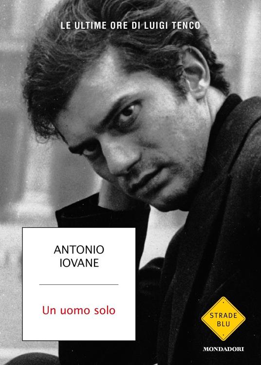 Un uomo solo - Antonio Iovane - copertina