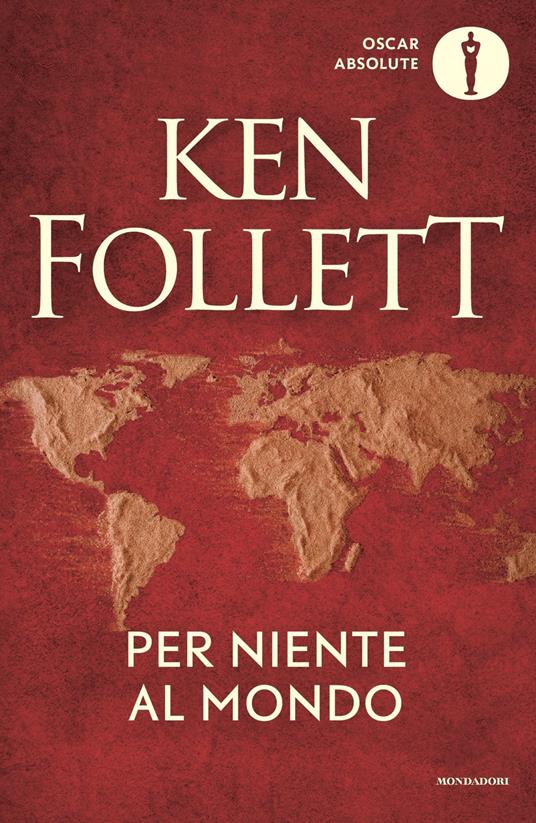Per niente al mondo - Ken Follett - copertina