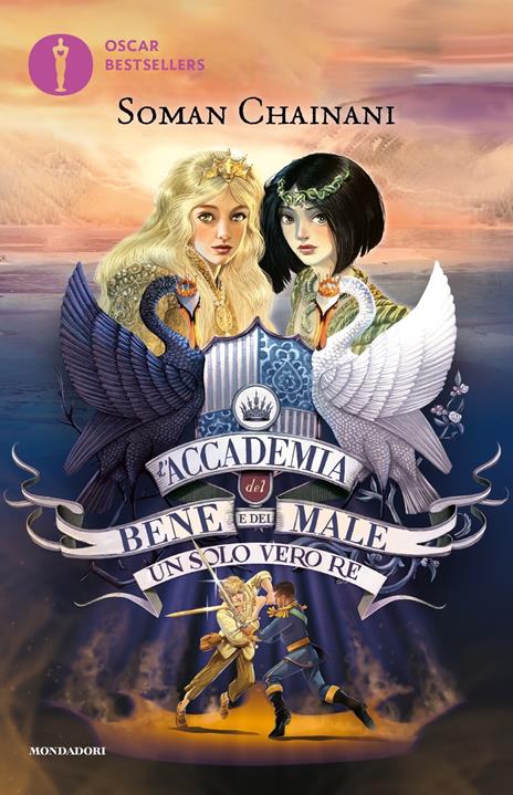 Un solo vero re. L'accademia del bene e del male. Vol. 6 - Soman Chainani - copertina