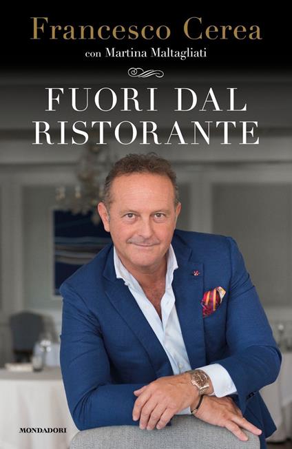 Fuori dal ristorante - Francesco Cerea,Martina Maltagliati - copertina