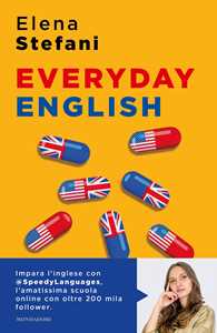 Image of Everyday English. L'inglese che non impari a scuola, una lezione al giorno