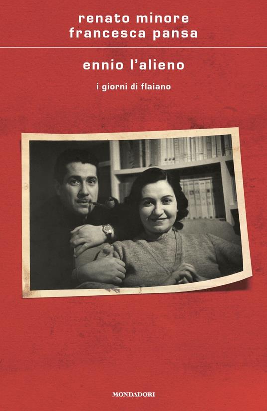 Ennio l'alieno. I giorni di Flaiano - Renato Minore,Francesca Pansa - copertina