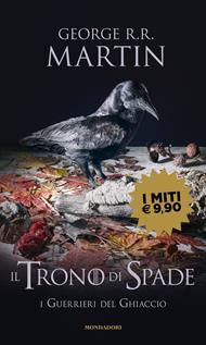 Il Trono di Spade. Vol. 10: I guerrieri del ghiaccio