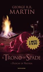 Il Trono di Spade. Vol. 11: I fuochi di Valyria