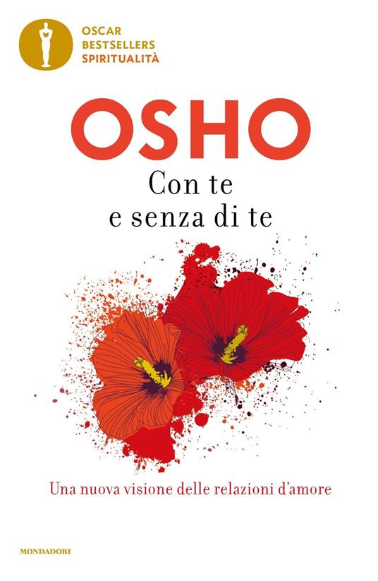 Con te e senza di te - Osho - Libro Usato - Mondadori 