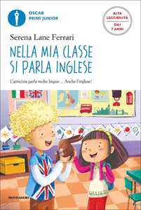 Libro Nella mia classe si parla inglese Serena Lane Ferrari