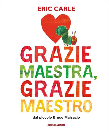 Grazie maestra, grazie maestro. Ediz. a colori - Eric Carle - copertina