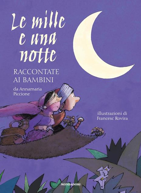 Le mille e una notte raccontate ai bambini. Ediz. a colori - Annamaria Piccione - copertina