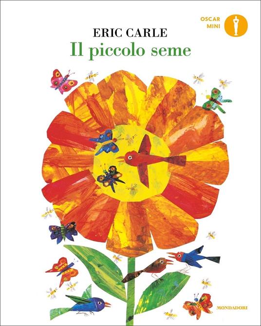 Il piccolo seme. Ediz. a colori - Eric Carle - copertina