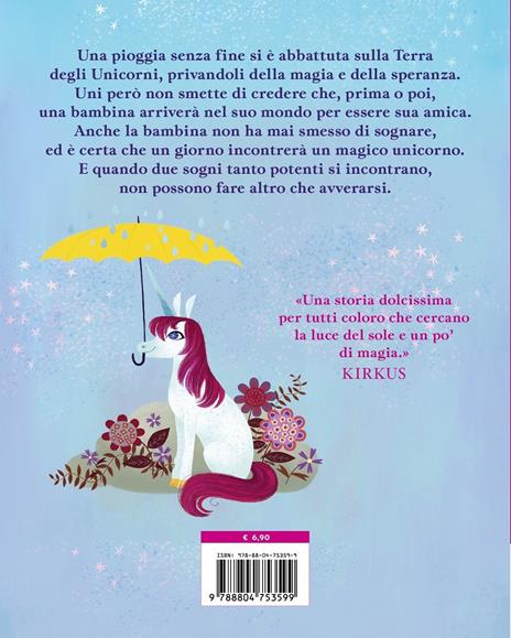 Il sogno diventa realtà. Il mio piccolo unicorno. Ediz. a colori - Amy Krouse Rosenthal - 2