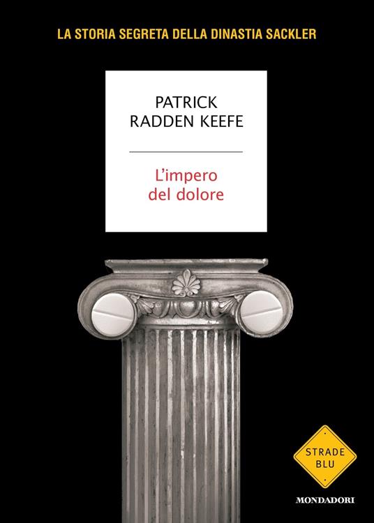 L'impero del dolore - Patrick Radden Keefe - copertina