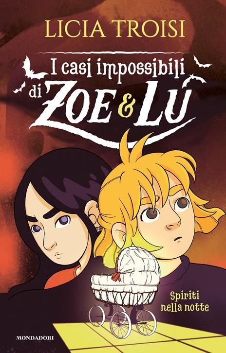 Spiriti nella notte. I casi impossibili di Zoe & Lu - Licia Troisi - copertina