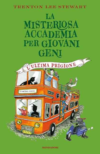 L' ultima prigione. La misteriosa accademia per giovani geni - Trenton Lee Stewart - copertina