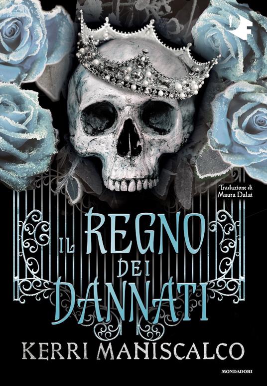 Il regno dei dannati - Kerri Maniscalco - copertina