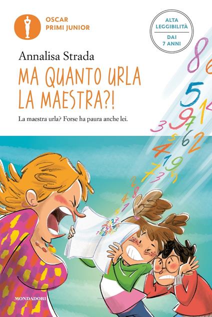 Ma quanto urla la maestra?! Ediz. ad alta leggibilità - Annalisa Strada - copertina